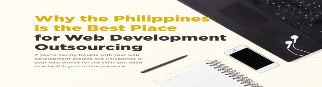 Why the Philippines is the Best Place for Web Development Outsourcing
