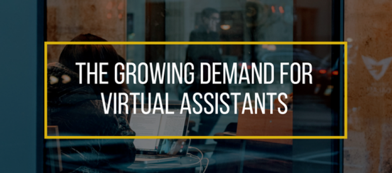 The Growing Demand for Virtual Assistants